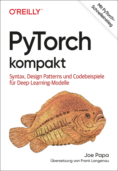 PyTorch kompakt - Syntax Design Patterns und Codebeispiele für Deep-Learning-Modelle - cover