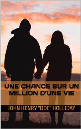 Une Chance Sur Un Million D’Une Vie - Une Chance Sur Un Million D’Une Vie - cover