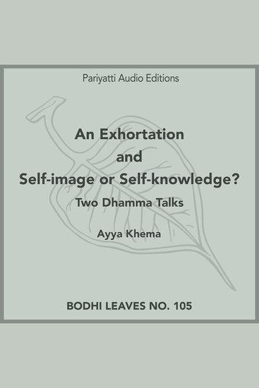 Exhortation and Self-image or Self-knowledge? An - Two Dhamma Talks - cover