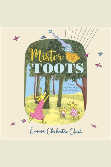 Mister Toots: A beautiful story of kindness and compassion from the highly regarded creator of Blue Kangaroo - cover