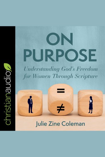 On Purpose - Understanding God's Freedom for Women Through Scripture - cover