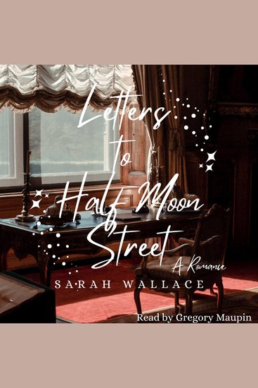 Letters to Half Moon Street - A Queer Historical Romance - cover
