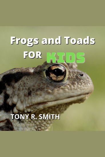 Frogs and Toads for Kids - cover