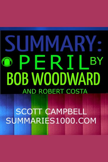 Summary: Peril by Bob Woodward and Robert Costa - cover