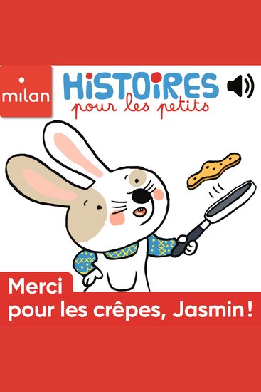 Merci pour les crêpes Jasmin ! - cover