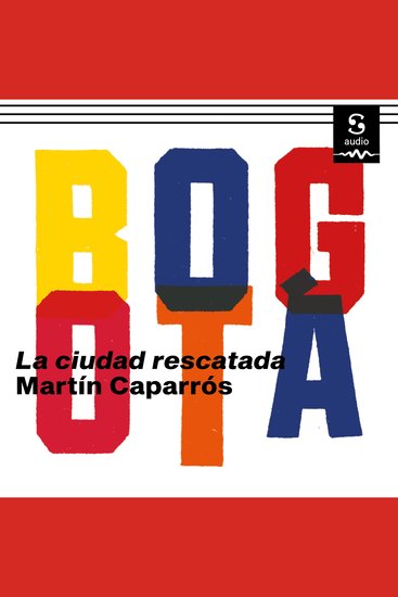 Bogotá - La ciudad rescatada - cover