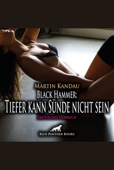 Black Hammer: Tiefer kann Sünde nicht sein Erotische Geschichte - Weiße Eleganz und schwarze Gier - cover