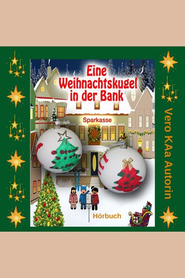 Eine Weihnachtskugel in der Bank - cover
