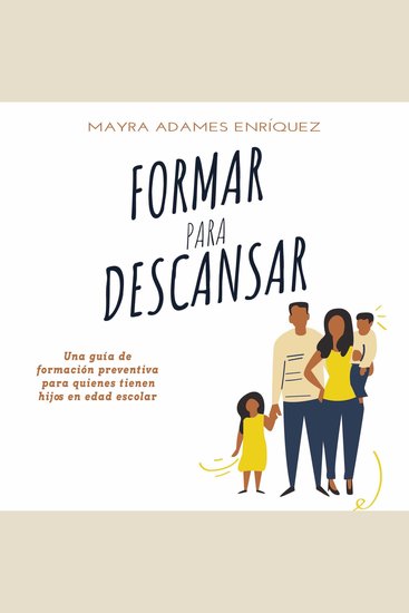 Formar para descansar - Una guía de formación preventiva para quienes tienen hijos en edad escolar - cover