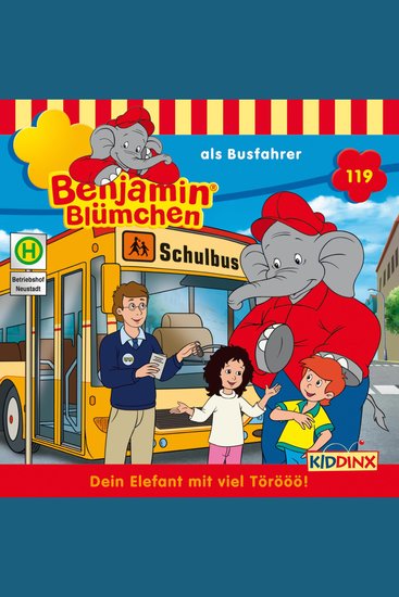 Benjamin Blümchen Folge 119: Benjamin als Busfahrer - cover