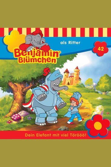 Benjamin Blümchen Folge 42: Benjamin als Ritter - cover