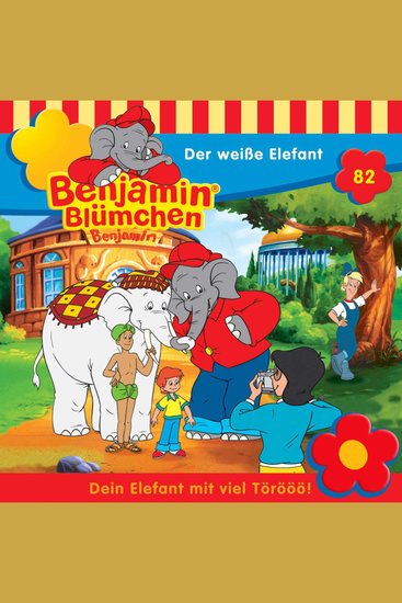 Benjamin Blümchen Folge 82: Der weiße Elefant - cover