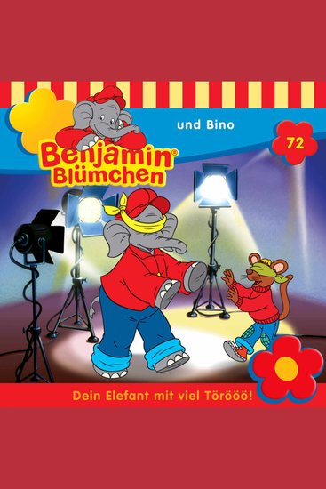 Benjamin Blümchen Folge 72: Benjamin und Bino - cover