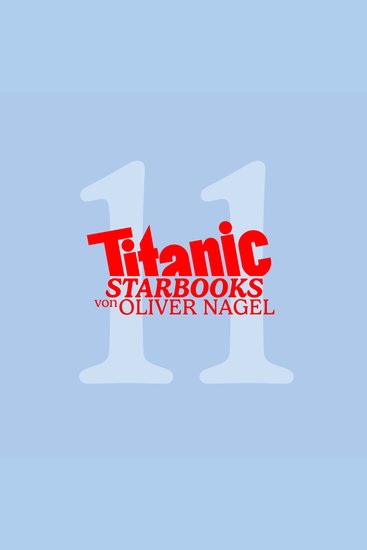TiTANIC Starbooks von Oliver Nagel Folge 11: Heino - Und sie lieben mich doch - cover