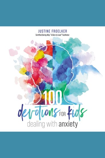 100 Devotions for Kids Dealing with Anxiety - cover