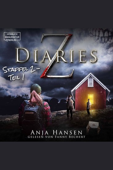 Z Diaries Staffel 2 Teil 1 (ungekürzt) - cover
