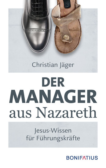 Der Manager aus Nazareth - Jesus-Wissen für Führungskräfte - cover