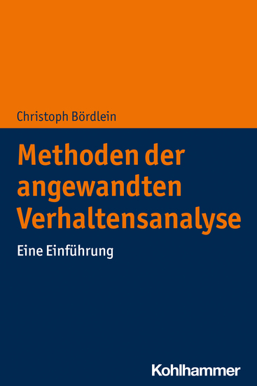 Methoden der angewandten Verhaltensanalyse - Eine Einführung - cover