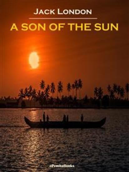 A Son of the Sun (Annotated) - cover