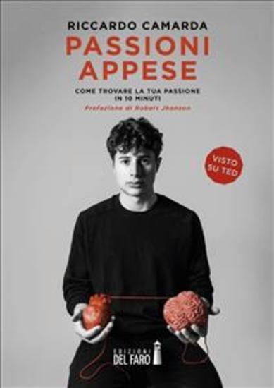 Passioni appese Come trovare la tua passione in 10 minuti - cover