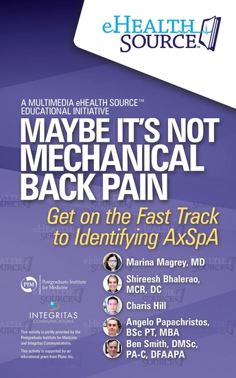 Maybe It’s NOT Mechanical Back Pain - Get on the Fast Track to Identifying AxSpA - cover