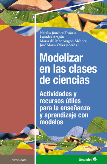 Modelizar en las clases de ciencias - Actividades y recursos útiles para la enseñanza y aprendizaje con modelos - cover