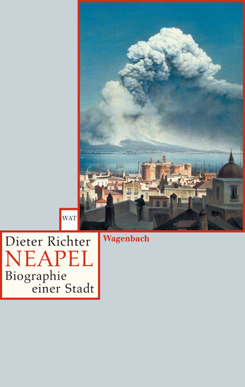 Neapel - Biographie einer Stadt - cover