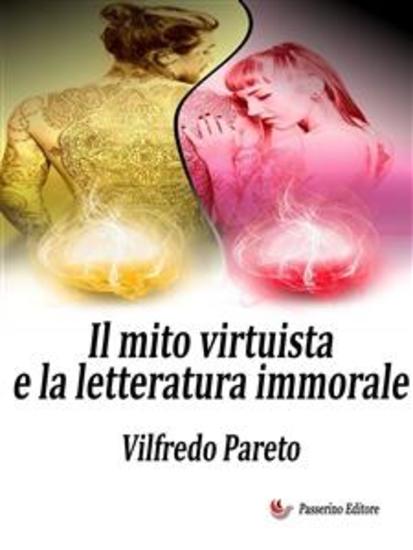 Il mito virtuista e la letteratura immorale - cover
