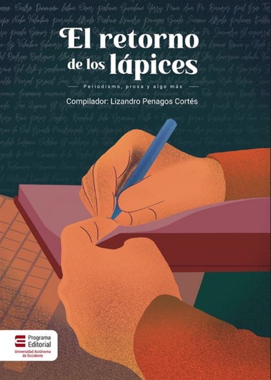 El retorno de los lápices - Periodismo prosa y algo más - cover