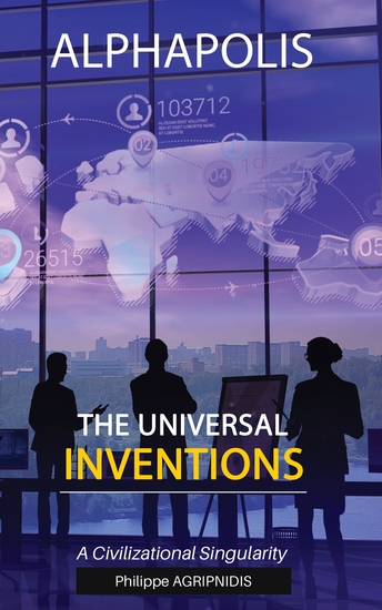 The Universal Inventions - A Civilizational Singularity - cover