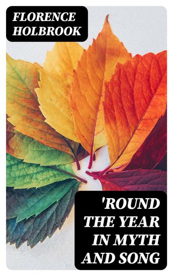 Round the Year in Myth and Song - cover
