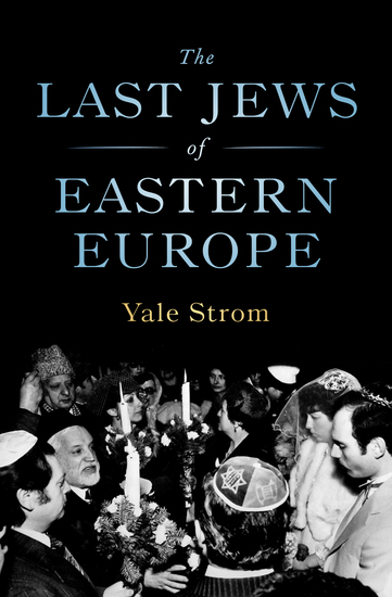 The Last Jews of Eastern Europe - cover