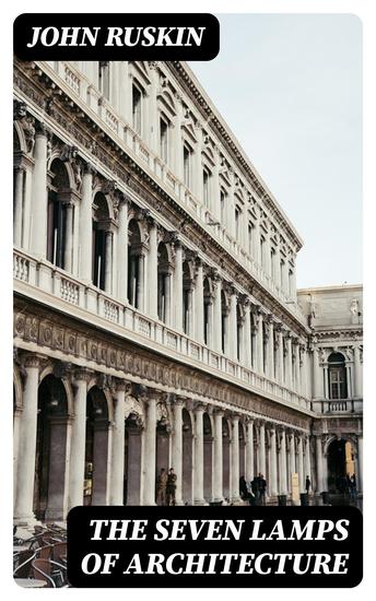 The Seven Lamps of Architecture - cover