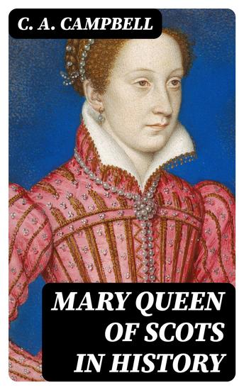 Mary Queen of Scots in History - cover