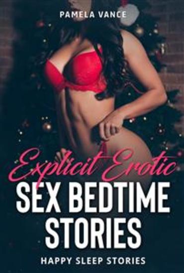 Explicit Erotic Sex Bedtime Stories Happy Sleep Stories - cover