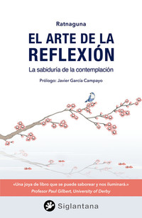 El arte de la reflexión - Mindfulness y sabiduría