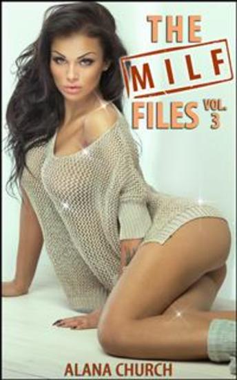 The MILF Files: Volume 3 - cover
