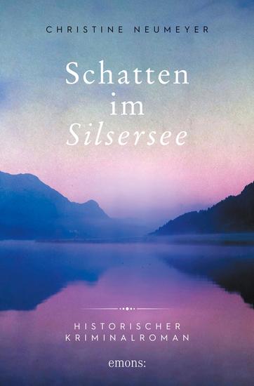 Schatten im Silsersee - Historischer Kriminalroman - cover