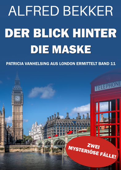 Der Blick hinter die Maske: Die gesammelten Fälle der Patricia Vanhelsing 11 - cover