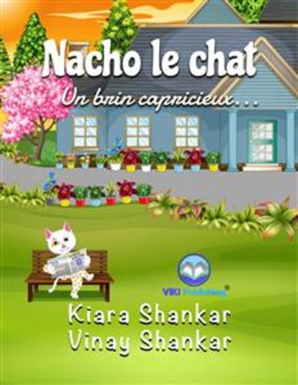 Nacho le chat: Un brin capricieux (Nacho the Cat - French Edition) - cover