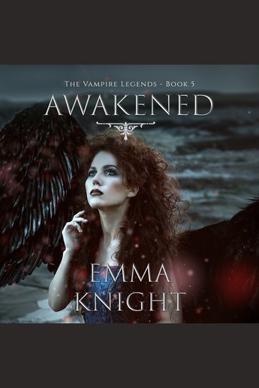 Awakened (Book #5 of the Vampire Legends) - cover