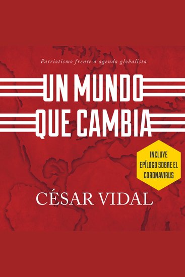 Un mundo que cambia - patriotismo frente a agenda globalista - cover
