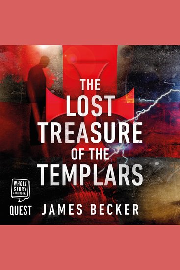The Lost Treasure of the Templars - The Hounds Of God Book 1 - cover