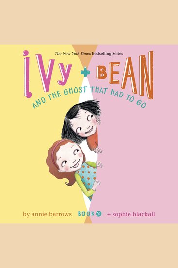 Ivy & Bean and the Ghost That Had to Go (Book 2) - cover