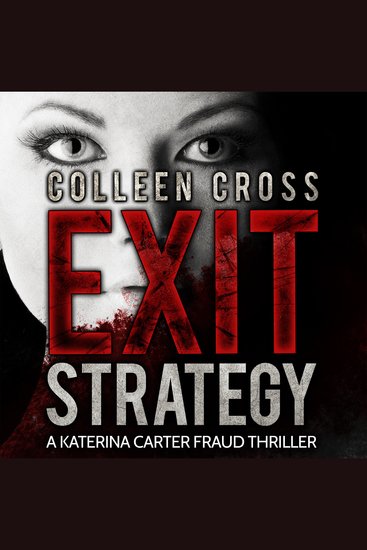 Exit Strategy - A Katerina Carter Fraud Legal Thriller - cover