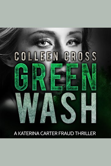 Greenwash - A Katerina Carter Fraud Legal Thriller - cover
