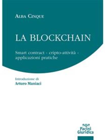 La blockchain - Smart contract - cripto-attività - applicazioni pratiche - cover