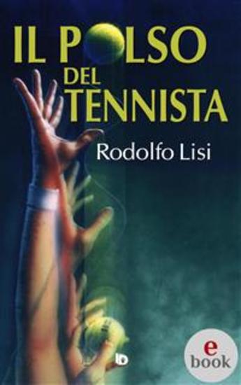 Il polso del tennista - cover