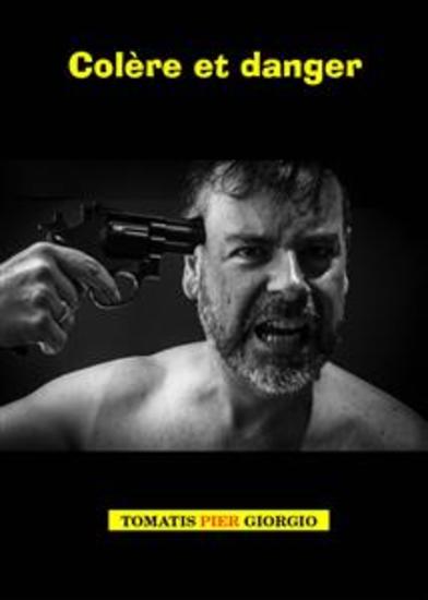 Colère Et Danger - cover