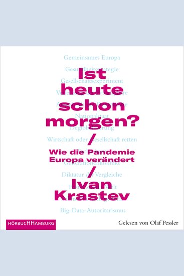 Ist heute schon morgen? - Wie die Pandemie Europa verändert - cover